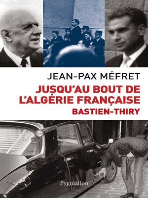 cover image of Jusqu'au bout de l'Algérie française